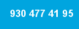 930 477 41 95